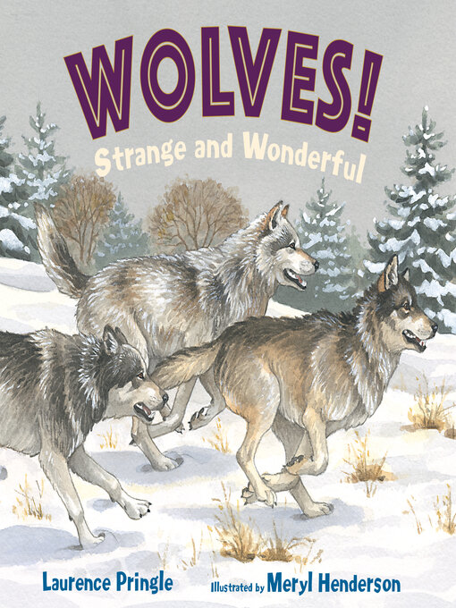 Title details for Wolves! by Laurence Pringle - Wait list